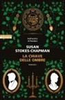 Susan Stokes-Chapman - La chiave delle ombre