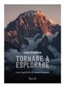 Luca Fontana - Tornare a esplorare. Nuovi significati del vivere la natura