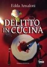Edda Ansaloni - Delitto in cucina