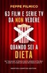 Peppe Filmico - 63 film e serie TV da non vedere quando sei a dieta. Dal 'maccarone' di Alberto Sordi al sandwich di The Bear, le scene (e le ricette) più golose del cinema e della TV