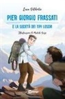 Luca Diliberto, Michele Bizzi - Pier Giorgio Frassati e la società dei tipi loschi