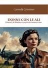 Carmela Colosimo - Donne con le ali. Elementi di teoria e didattica del romanzo rosa