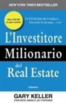 Dave Jenks, Gary Keller, Jay Papasan - L' investitore milionario del real estate