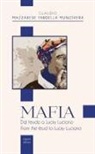 Claudio Mazzarese Fardella Mungivera - Mafia. Dal feudo a Lucky Luciano-From the feud to Lucky Luciano