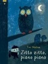 Tini Malina, Alessandra Valtieri - Zitto zitto, piano piano