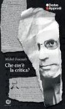 Michel Foucault - Che cos'è la critica?