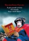Massimiliano Parente - Il più grande artista del mondo dopo Adolf Hitler