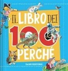 Matteo Lupatelli, Tony Wolf - Il libro dei 100 perché