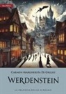 Carmen Margherita Di Giglio - Werdenstein. La profezia dello scrigno