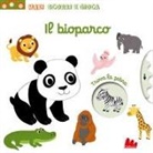 Nathalie Choux - Il bioparco. Maxi scorri e gioca
