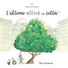 Peter Carnavas - L' ultimo albero in città