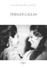 Giancarlo Landini, Giovanni Vitali - Tebaldi Callas