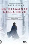 Kate Quinn - Un diamante nella neve