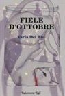 Varla Del Rio, Claudia Ducalia - Fiele d'ottobre