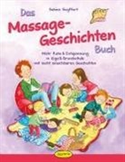 Sabine Seyffert, Anja Goossens - Das Massage-Geschichten-Buch