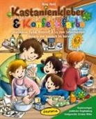 Nina Held, Kerstin Heinlein, Kirsten Schlag - Kastanienkleber & Konfettifarbe