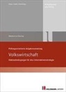 Ekkehard von (Dr. Knorring, Ekkehard von Baron Knorring - Prüfungsorienterte Aufgabensammlung Volkswirtschaft