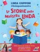 Linda Giupponi - Le storie della maestra Linda
