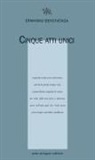 Ermanno Bencivenga - Cinque atti unici