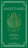 Astrid Carvel - Guida astrologica al segno del Sagittario