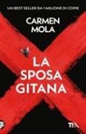 Carmen Mola - La sposa gitana. Il primo caso dell'ispettrice Elena Blanco