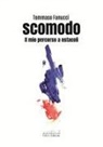 Tommaso Fanucci - Scomodo. Il mio percorso a ostacoli