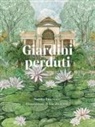Sandra Lawrence, Lucille Clerc - Giardini perduti