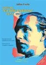 Julius Evola - Scritti per 'Vie della tradizione' 1971-1974