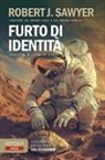 Robert J. Sawyer - Furto d'identità