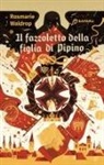 Rosmarie Waldrop, Raven Jiang - Il fazzoletto della figlia di Pipino