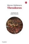 Mircea Cartarescu - Theodoros