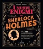 Gareth Moore - I nuovi enigmi di Sherlock Holmes