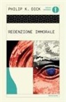 Philip K. Dick, Carlo Pagetti - Redenzione immorale