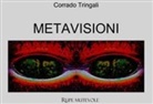 Corrado Tringali - Metavisioni