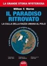 William F. Warren, Luigi Cozzi - Il paradiso ritrovato. La culla della razza umana al Polo Nord