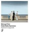 Michael Fehr - Hotel Bella Speranza