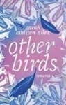 Sarah Addison Allen - Other birds