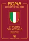 Lorenzo Latini - Roma scudetto 1982-83