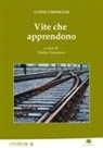 Lynne Chisholm, Nadia Crescenzo - Vite che apprendono