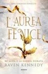 Raven Kennedy - L' aurea fenice. Re Mida e la gabbia dorata