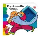 Francesca Crovara, Giovanna Mantegazza - Facciamo bù e la paura non c'è più!