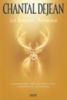 Chantal Dejean, Serena Federici, Giovanni Moriggi - Lo spirito animale. Comprendere i misteri della vita attraverso il suo sguardo
