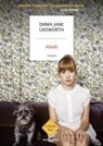 Emma Jane Unsworth - Adulti