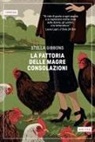 Stella Gibbons - La fattoria delle magre consolazioni
