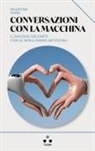Valentina Tanni - Conversazioni con la macchina. Il dialogo dell'arte con le intelligenze artificiali
