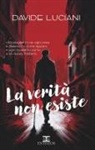 Davide Luciani - La verità non esiste
