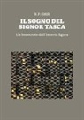 N. P. 62620 - Il sogno del signor Tasca. Un burocrate dall'incerta figura