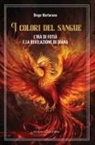 Diego Martorano - L' ira di Fotià e la rivelazione di Diana. I colori del sangue