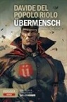 Davide Del Popolo Riolo - Übermensch