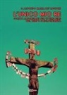 Alfonso Maria de' (sant') Liguori - L' unico mio re. Scritti alfonsiani per vivere bene nel tempo e nell'eternità